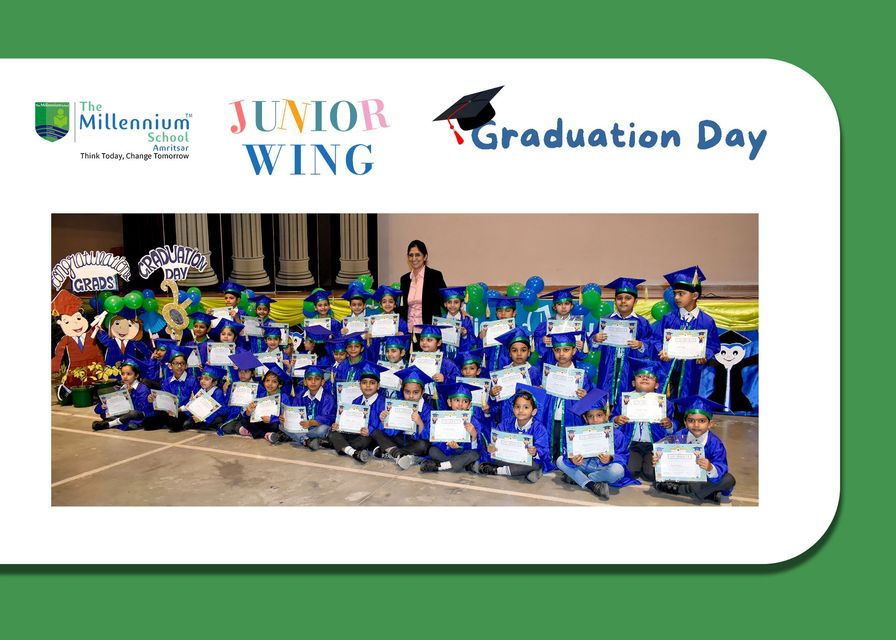 Graduation Ceremony - The Millennium School’s Junior Wing 