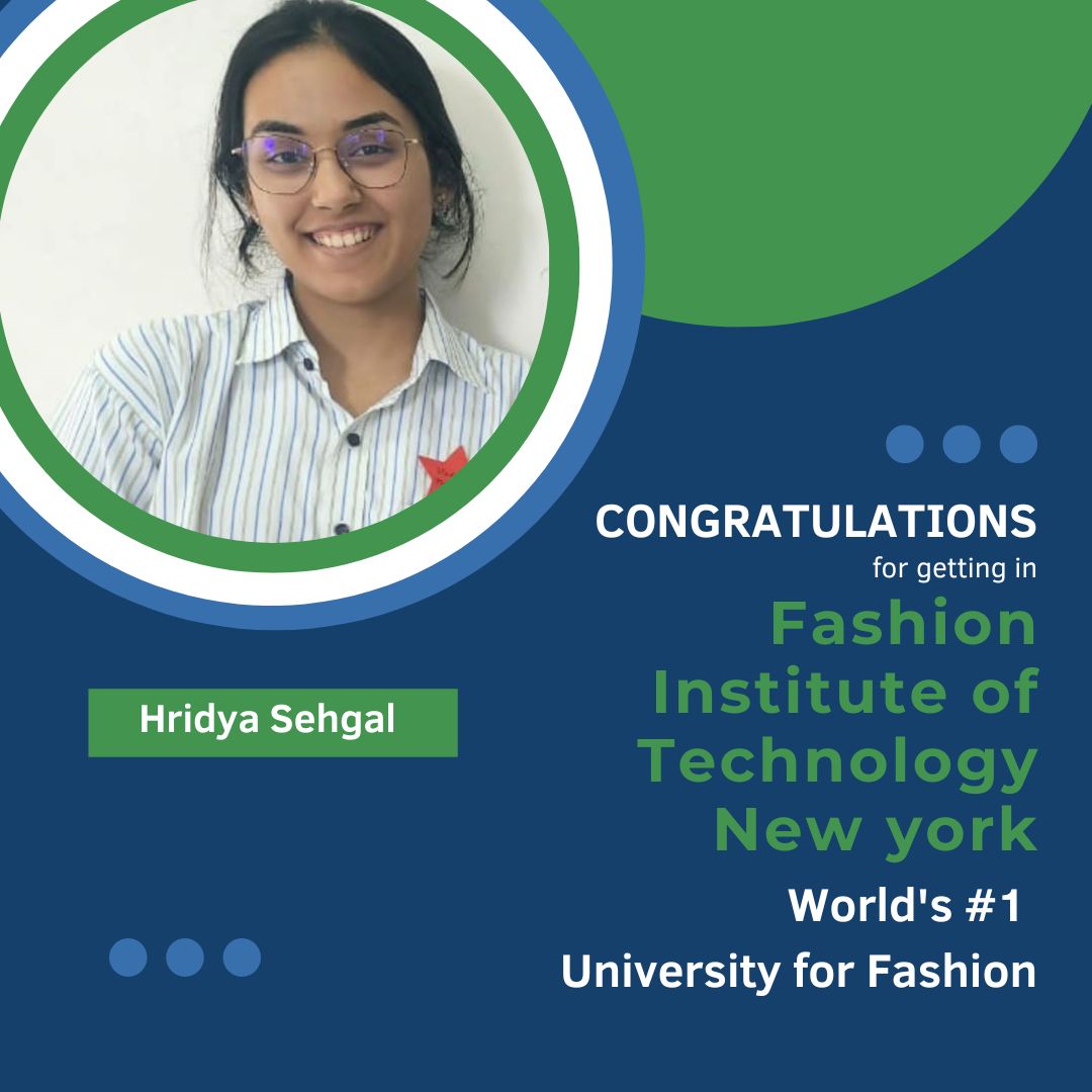Hridya Sehgal (class 12 )gets admission into Fashion Institute  of Technology New York